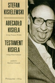 Abecadło Kisiela. Testament Kisiela