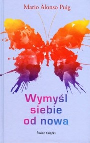 Wymyśl siebie od nowa 