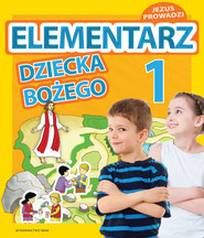 Katechizm Elementarz dziecka Bozego 1