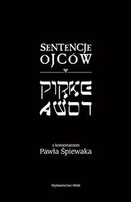 Sentencje Ojców. Pirke Awot
