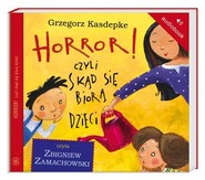 Horror! czyli skąd się biorą dzieci. Audiobook