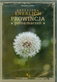 Prowincja pełna marzeń