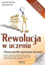Rewolucja w uczeniu. Chcesz myśleć sprawniej niż inni?