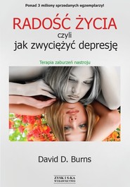 Radość życia czyli jak zwyciężyć depresję. Teoria zaburzeń nastroju