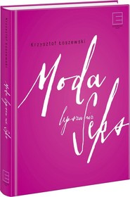 Moda lepsza niż seks