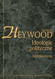Ideologie polityczne Wprowadzenie