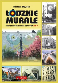 Łódzkie murale Niedoceniona grafika użytkowa PRL-u
