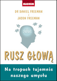 Rusz głową Na tropach tajemnic naszego umysłu