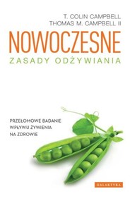Nowoczesne zasady odżywiania Przełomowe badanie wpływu żywienia na zdrowie