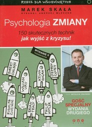 Psychologia zmiany 150 skutecznych technik jak wyjść z kryzysu