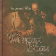 Wierzyć Bogu