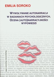 Wywoływanie autonarracji w badaniach psychologicznych Ocena (auto)narracyjności wypowiedzi