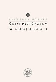 Świat przeżywany w socjologii