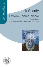 okładka Człowiek pismo śmierć Rozmowy z Pierrem Emmanuelem Dauzat. Książka | papier | Goody Jack