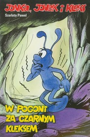Jonka Jonek i Kleks Tom 3 W pogoni za czarnym Kleksem