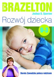 Rozwój dziecka Od 0 do 3 lat