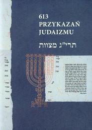 613 Przykazań Judaizmu Siedem przykazań rabinicznych i Siedem przykazań dla potomków Noacha