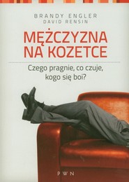 Mężczyzna na kozetce Czego pragnie, co czuje, kogo się boi?