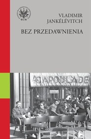 Bez przedawnienia Przebaczyć? Z honorem i godnością
