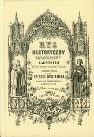 Rys historyczny zgromadzeń zakonnych obojej płci Tom 2 Zakony żeńskie
