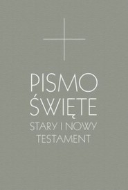 Pismo Święte Stary i Nowy Testament