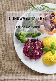 Odnowa na talerzu Wydanie rozszerzone i uaktualnione