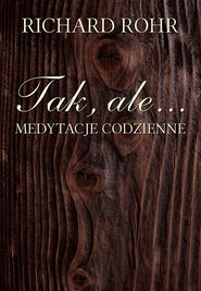 Tak ale...medytacje codzienne