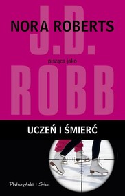 okładka Uczeń i śmierć. Książka | papier | Robb J.D