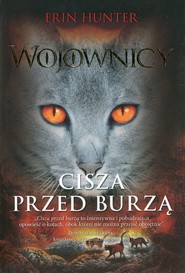 okładka Cisza przed burzą Wojownicy Tom 4. Książka | papier | Hunter Erin