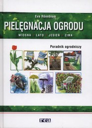 Pielęgnacja ogrodu Poradnik ogrodniczy