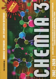 Chemia 3 Zbiór zadań wraz z odpowiedziami 2002-2020