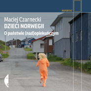Dzieci Norwegii. O państwie (nad)opiekuńczym