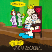 NIE TAK, JAK U ZBÓJCÓW