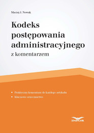Kodeks postępowania administracyjnego z komentarzem