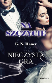Na szczycie. Nieczysta gra
