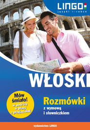 Włoski. Rozmówki z wymową i słowniczkiem. eBook