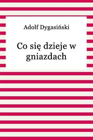 Co się dzieje w gniazdach