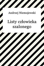 Listy człowieka szalonego