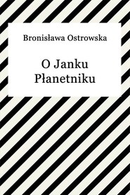 O Janku Płanetniku