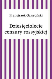 Dziesięciolecie cenzury rosyjskiej