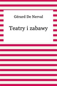 Teatry i zabawy