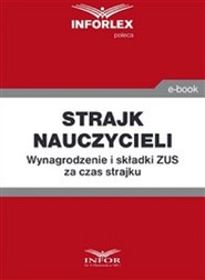 Strajk nauczycieli.Wynagrodzenie i składki ZUS za czas strajku