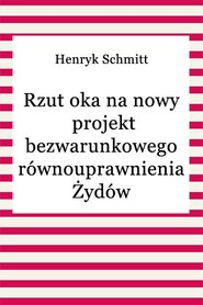 Rzut oka na nowy projekt bezwarunkowego równouprawnienia Żydów