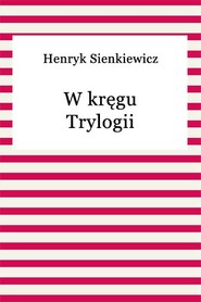 W kręgu Trylogii