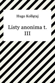 Listy anonima t. III