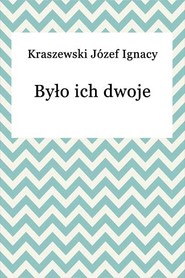 Było ich dwoje