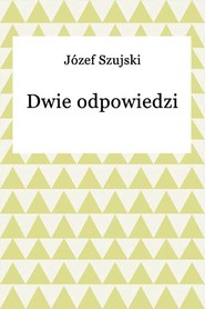 Dwie odpowiedzi