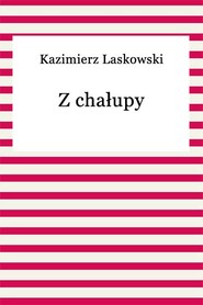 Z chałupy