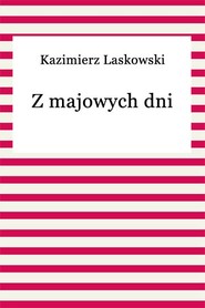 Z majowych dni