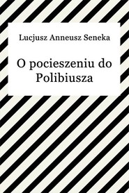 O pocieszeniu do Polibiusza